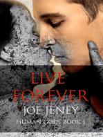 Live Forever: Human Gods, #1