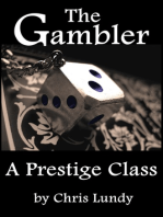 The Gambler: A Prestige Class