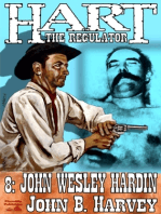 Hart the Regulator 8: John Wesley Hardin