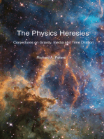 The Physics Heresies: Conjectures On Gravity, Inertia and Time Dilation