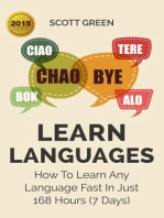 Learn Languages : How To Learn Any Language Fast In Just 168 Hours (7 Days): The Blokehead Success Series