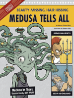 Medusa Tells All: Beauty Missing, Hair Hissing