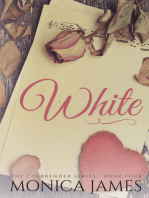 White (Book 4 in the I Surrender Series)