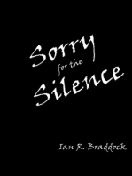 Sorry for the Silence