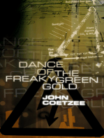 Dance of the freaky green gold