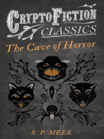 The Cave of Horror (Cryptofiction Classics - Weird Tales of Strange Creatures)