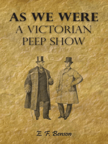 Read As We Were A Victorian Peep Show Online By E F Benson Books