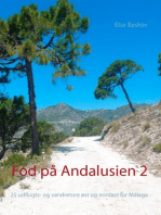 Fod på Andalusien 2: 25 udflugts- og vandreture øst og nordøst for Málaga