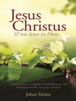 Jesus Christus en ons lewe in hom