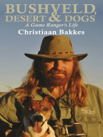 Bushveld, Desert and Dogs: A Game Ranger