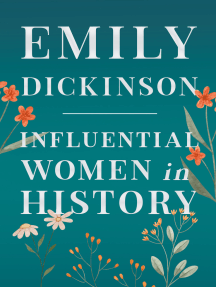 Emily Dickinson - Influential Women in History by Read Books Ltd ...
