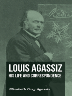 Louis Agassiz - His Life and Correspondence - Volume I
