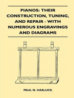 Pianos: Their Construction, Tuning, And Repair - With Numerous Engravings And Diagrams