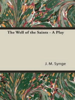 The Well of the Saints - A Play