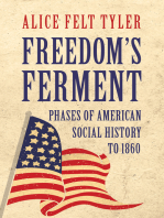 Freedom's Ferment - Phases of American Social History to 1860