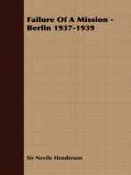 Failure of a Mission - Berlin 1937-1939