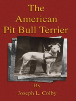 The American Pit Bull Terrier (History of Fighting Dogs Series)