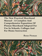 The New Practical Shorthand Manual - A Complete And Comprehensive Exposition Of Pitman Shorthand Adapted For Use In Schools, Colleges And For Home Instruction