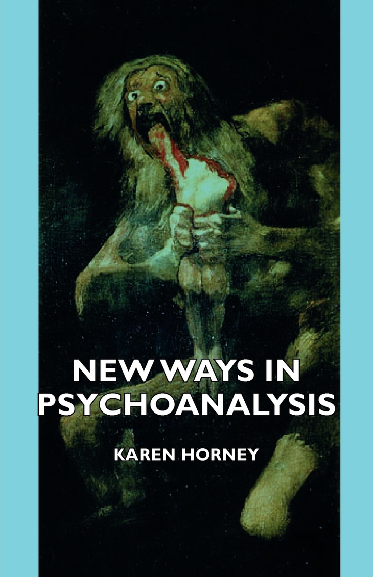 Psychoanalytic Theory Of Karen Horney