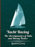 Yacht Racing - The Aerodynamics of Sails and Racing Tactics