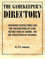 The Gamekeeper's Directory - Containing Instructions for the Preservation of Game, Destruction of Vermin and the Prevention of Poaching. (History of S