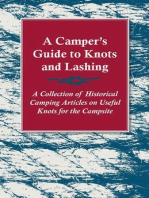 A Camper's Guide to Knots and Lashing - A Collection of Historical Camping Articles on Useful Knots for the Campsite