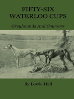 Fifty-Six Waterloo Cups - Greyhounds And Coursers