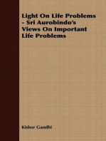 Light On Life Problems - Sri Aurobindo's Views On Important Life Problems