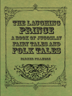 The Laughing Prince; A Book of Jugoslav Fairy Tales and Folk Tales