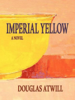 Imperial Yellow: A Novel