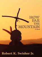 How Far the Mountain: A Novel