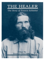 The Healer: The Story of Francis Schlatter