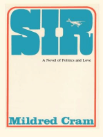 Sir: A Novel of Politics and Love