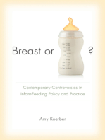 Breast or Bottle?: Contemporary Controversies in Infant-Feeding Policy and Practice