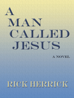 A Man Called Jesus: A Novel