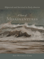 A Sea of Misadventures: Shipwreck and Survival in Early America