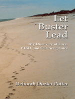 Let Buster Lead: My Discovery of Love, PTSD, and Self-Acceptance