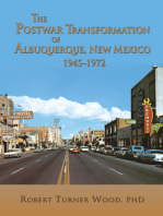 The Postwar Transformation of Albuquerque, New Mexico 1945-1972