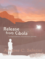 Release from Cibola: Conquistadors, Eisenhower and Me