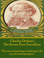 The Seven Poor Travellers: "The pain of parting is nothing to the joy of meeting again."