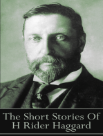 The Short Stories Of H Rider Haggard