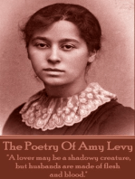 The Poetry Of Amy Levy: "A lover may be a shadowy creature, but husbands are made of flesh and blood."
