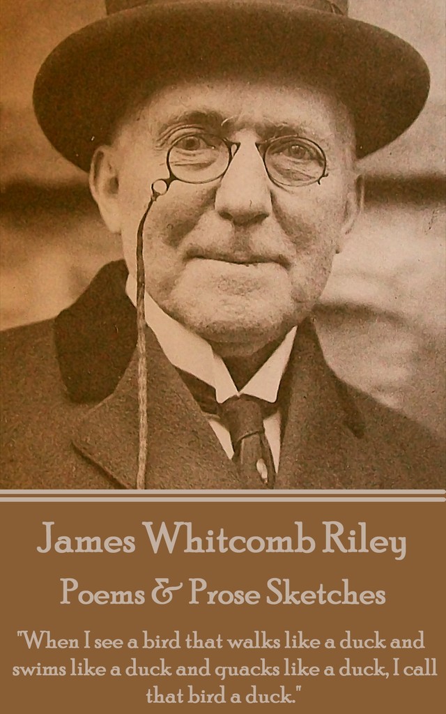 Poems & Prose Sketches by James Whitcomb Riley (Ebook) - Read free for ...