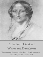 Wives and Daughters: “I won't say she was silly, but I think one of us was silly, and it wasn't me!”