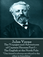 The Voyages and Adventures of Captain Herreas Part I - The English at the North Pole: “One friend is always sacrificed to the other in friendship.”