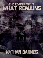 What Remains (The Reaper Virus Book 2)