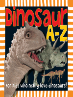 Smart Kids: Dinosaur A to Z: For Kids Who Really Love Dinosaurs