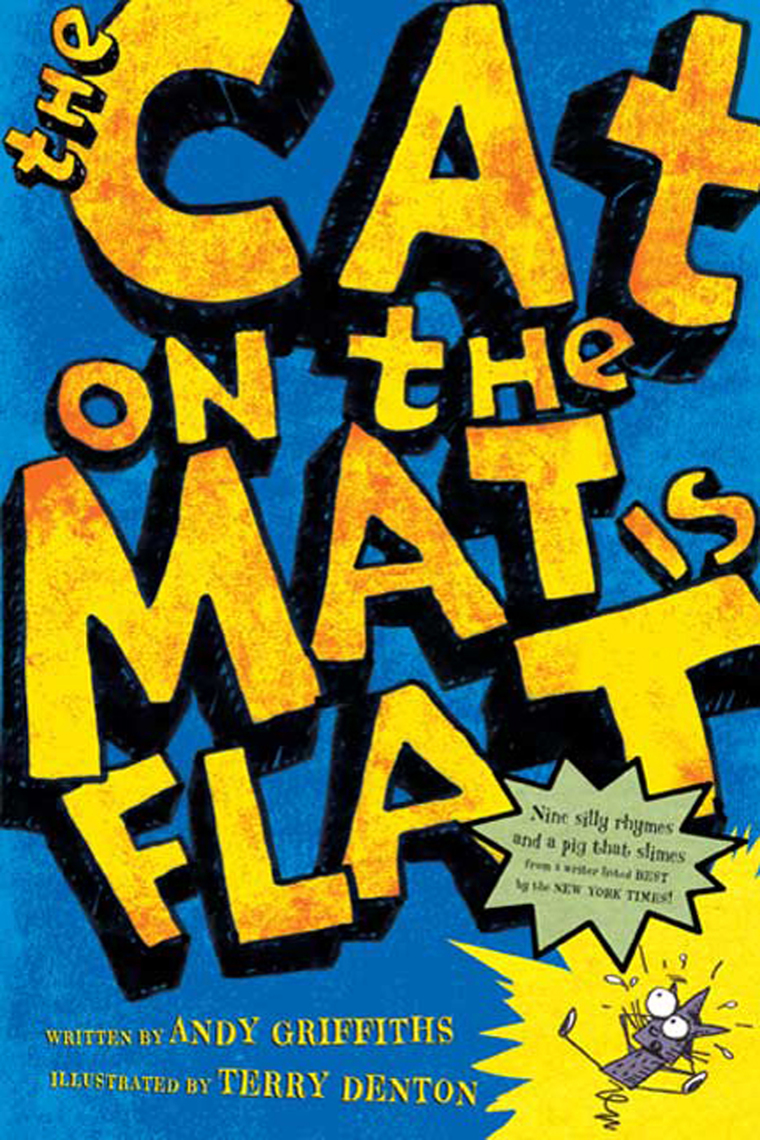 Read The Cat on the Mat Is Flat Online by Andy Griffiths and Terry Denton Books