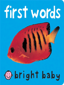 Bright Baby First Words by Roger Priddy (Ebook) - Read free for 30 days