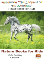 Appaloosa "The Leopard of the Americas": Horse Books For Kids